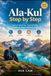 Ala-Kul Step by Step: Daily Routes, Elevation, Camps & Trek preparation