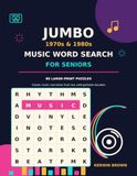 Jumbo 1970s & 1980s Music Word Search for Seniors: 80 Large-Print Puzzles Featuring Classic Rock, Pop, Disco, Soul, Funk, Country, Reggae, and More