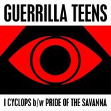 Sonic Rendezvous Guerilla Teens - I Cyclops (7" Single)