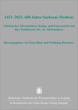 1423-2023. Steiner Franz Verlag 1423-2023. 600 Jahre Sachsen(-Meißen) Hardcover