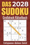 Das Sudoku-Buch 2028 für Erwachsene – Großdruck: 1500+ Rätsel, klares Layout, handliches Format, Perfekt fürs Reisen