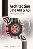 PROTECTION GATEWAY: Architecting Safe AGI & ASI: Stability, Control, and the Future of Superintelligence