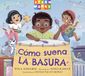 Cómo Icecat Cómo Suena La Basura (Spanish Edition)
