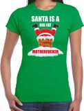 Bellatio Decorations Shoppartners Bv Fout Kerstshirt / Kerst t-shirt Santa is a big fat motherfucker groen voor dames - Kerstkleding / Christmas outfit L