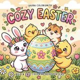 Cozy Easter - Bold & Easy Coloring Book for Kids