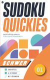 SUDOKU QUICKIES SCHWER: 300 Sudoku-Rätsel für zwischendurch Handliches Taschenformat mit Lösungen