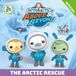 Octonauts Above & Beyond: The Arctic Rescue Paperback