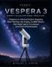 Vaonis Vespera 3 Smart Telescope Made Practical.