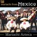 Mariachi Azteca - Mariachi From Mexico (CD)