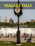 NIAGARA FALLS: A Luxury Coffee Table Book of Iconic Landmarks