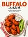 Buffalo Cookbook: 50 Authentic Recipes Celebrating the True Taste of Buffalo