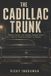 The Independently Published The Trunk on Savage Street: Robert Donati, the 1990 Boston Museum Heist, and an Unsolved Murder in Revere Paperback