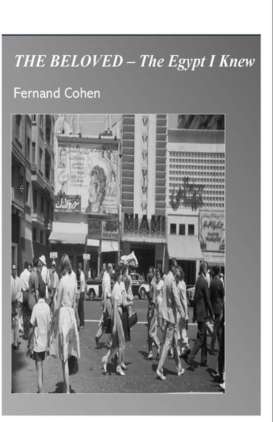 The Beloved: The Egypt I knew Paperback