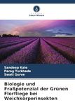 Biologie und Fraßpotenzial der Grünen Florfliege bei Weichkörperinsekten