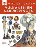Ooggetuigen - Vulkanen en aardbevingen