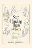 Stop Libri GmbH Stop Handing Them the Keys Paperback
