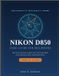 Nikon D850 User Guide for Beginners