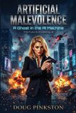 Artificial Malevolence: A Ghost in the AI Machine The Future Divided by Zero Paperback