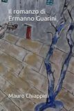 Il romanzo di Ermanno Guarini