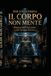 Il corpo non mente: Il mistero dell'arcanite e del Sangue Eterno