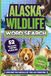 Alaska Wildlife Word Search: 50+ Themed Word Hunts Featuring Alaska’s Mammals, Birds, and Marine Life with Animal Facts and a Wildlife Glossary