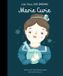 Little People, Big Dreams: My first Marie Curie