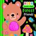 Neon Igloobooks Neon Touch & Feel: Forest Friends