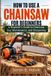 How Libri GmbH How to Use a Chainsaw for Beginners