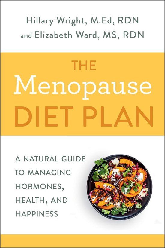 The Bol Menopause Diet Plan A Complete Guide to Managing Hormones, Health, and Happiness A Natural Guide to Managing Hormones, Health, and Happiness