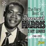 Peppermint Harris - The Very Best Of Peppermint Harris. I Got Loaded 4