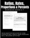 Ratios, Rates, Proportions & Percents Workbook Grade 6-7