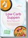 Low Edition Lunerion Low Carb Suppen Kochbuch