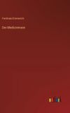 Der Outlook Verlag Der Medizinmann Hardcover