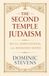 The Colloquium Verlag The Second Temple Judaism - Sects, Expectations, and Messianic Hopes