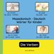 Mazedonisch - Deutsch Wörter für Kinder - Die Verben: Mazedonisch Lernen für Kinder und Anfänger - Zweisprachiges Bilderbuch auf Mazedonisch mit deutschen Übersetzungen