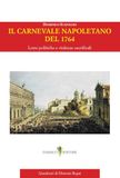 Il carnevale napoletano del 1764. Lotte politiche e violenze sacrificali