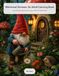 Whimsical Gnomes: An Adult Coloring Book: 100 Large Single-Sided Gnome Designs to Color, No Bleed-Through