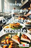 Wendys Lieblingsrezepte