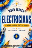 Electricians Electricians Word Search Puzzle Book