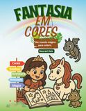 Fantasia em Cores: Um mundo mágico para colorir