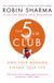 The HarperCollins Publishers The 5 AM Club