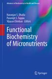 Functional Springer Nature Advances in Biochemistry in Health and Disease 35: Functional Biochemistry of Micronutrients Hardcover