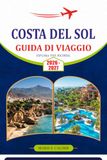 COSTA DEL SOL GUIDA DI VIAGGIO 2026–2027