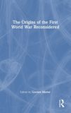 The Routledge The Origins of the First World War Reconsidered Hardcover