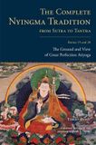 The Complete Nyingma Tradition-The Complete Nyingma Tradition from Sutra to Tantra, Books 19 and 20
