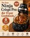 The Ninja The Easy Ninja Crispi Pro Air Fryer Cookbook