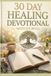 30 DAY HEALING DEVOTIONAL WITH JOURNAL
