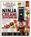 Libro Ninja CREAMi Libro de Recetas de Helados y Sorbetes para la Máquina Ninja CREAMi Deluxe 11-en-1: 800 postres sencillos, fáciles y deliciosos para preparar en casa: ... , yogures— Guía independiente y no oficial
