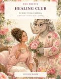 The Pretty Healing Club Tummy Tuck Edition: A Recovery Coloring Book & Journal
