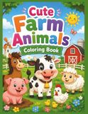 My Fun Farm Friends Coloring Book for Kids Ages 4-8